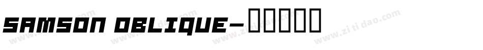 Samson Oblique字体转换